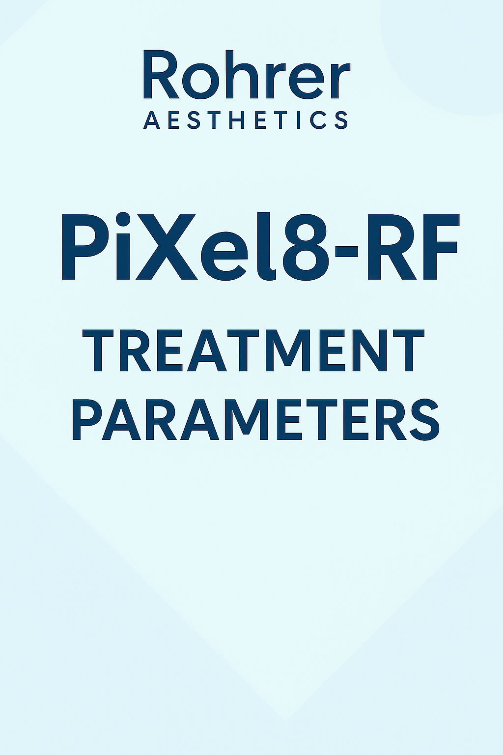 Pixel8 Treatment Parameters
